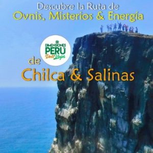 Región Lima - Valle de Chilca - Full Day en Privado /// Por la Ruta de los Misterios, Ovnis, Energía de Chilca y Salinas