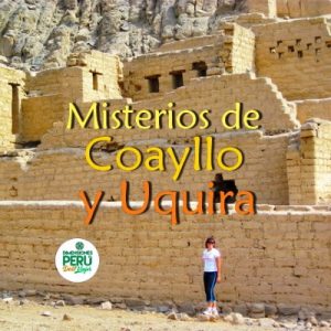Región Lima - Valle de Asia - Full Day en Privado /// Misterios del Valle de Asia, Coayllo y Uquira