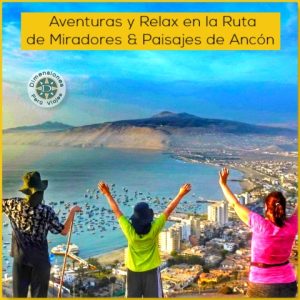 Full Day en Privado /// Paisajes en la Ruta de los Miradores, Relax en el Paraíso y Playas de Ancón