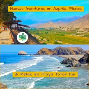 Región Lima - Valle de Mala - Full Day en Privado /// Nuevas Aventuras en Azpitia & Relax en la Espectacular Playa Totoritas