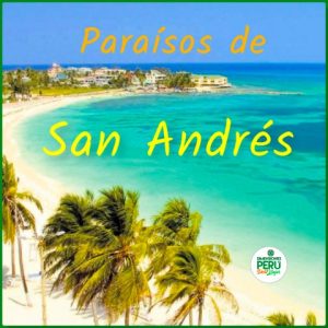 Playas y Paraísos de la Isla de San Andrés / Colombia