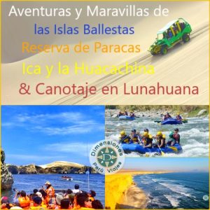 Región Ica (3D/2N) /// Tesoros del Sur: Maravillas de BALLESTAS y PARACAS, Aventuras en ICA y LUNAHUANA