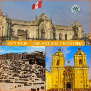 Rutas en Lima y Alrededores: CITY TOUR LIMA ANTIGUA Y MODERNA (4 HORAS)