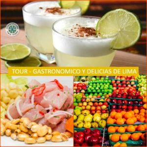 Rutas en Lima y Alrededores: TOUR GASTRONOMICO Y DELICIAS DE LIMA (4 HORAS)