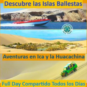 Full Day Compartido Frecuente - Todos los Días del Año /// Maravillas de las Islas Ballestas, Aventuras en Ica y Huacachina