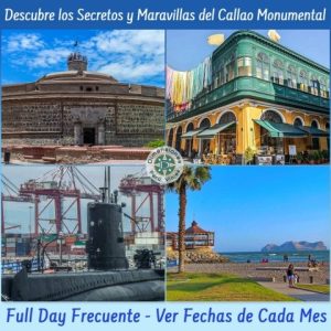 Full Day - Ver Fechas de Enero /// Historias, Aventuras y Sorpresas de Nuestro CALLAO Monumental