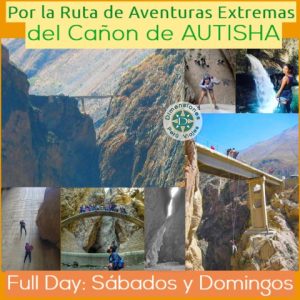 Full Day Compartido Frecuente - Todos los Sábados y Domingos /// Aventuras en el Impresionante Cañón de Autisha